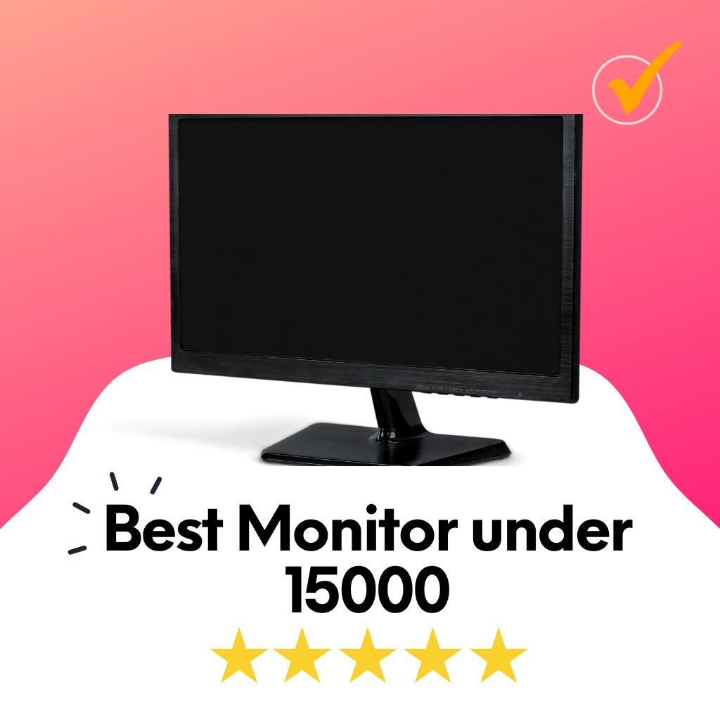 best monitor under 15000