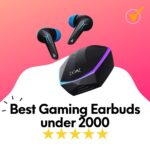 best gaming earbuds under 2000