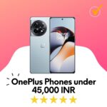 oneplus phones under 45000