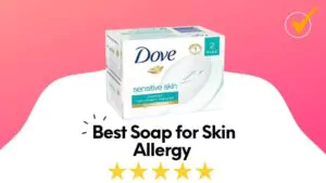 best soap for skin allergy