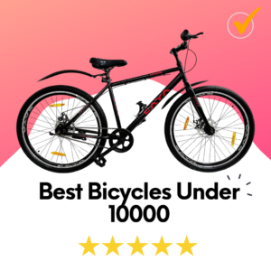 best bicycle under 10000